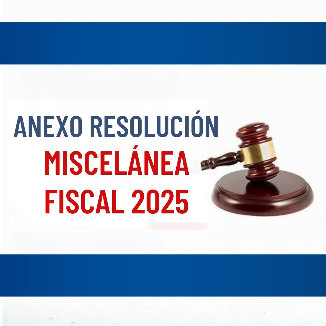 ANEXO 3 DE LA RESOLUCIÓN MISCELÁNEA FISCAL PARA 2025